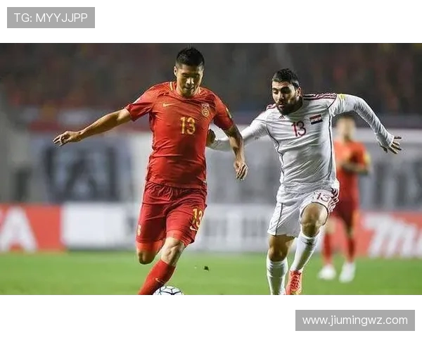 中国与叙利亚足球对决主场之争谁能占据优势一较高下